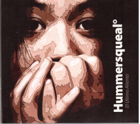 CD Hummersqueal :: El Último Aliento. 2011